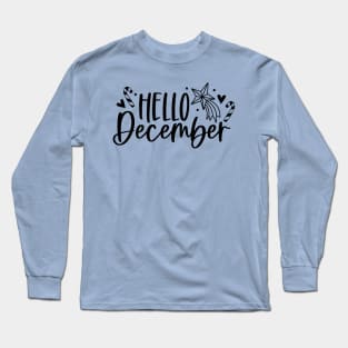 Hello December | Winter Vibes Long Sleeve T-Shirt